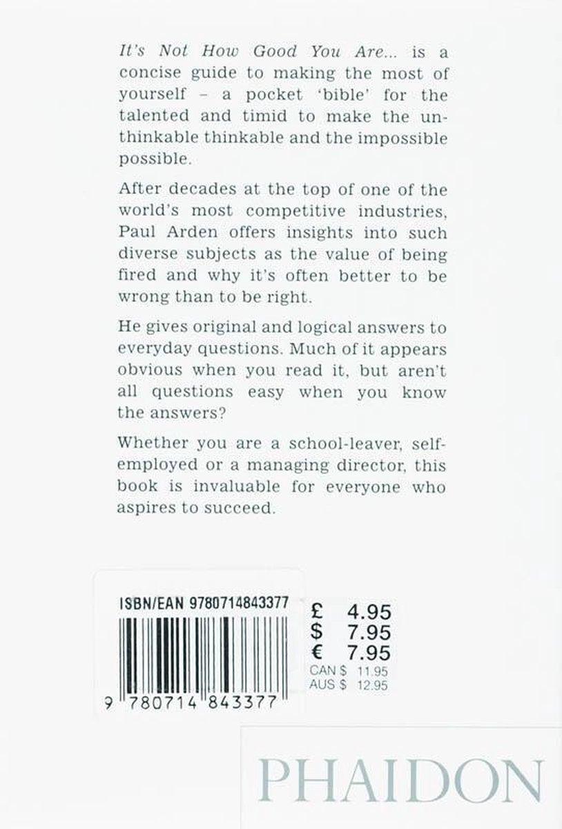 It's Not How Good You Are, It's How Good You Want to Be - back cover