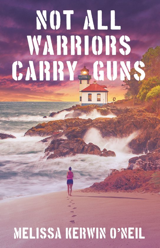 Not All Warriors Carry Guns - cover