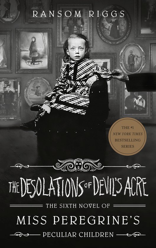 The Desolations of Devil's Acre Miss Peregrine's Peculiar Ch ... - cover