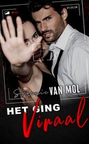 Het ging viraal