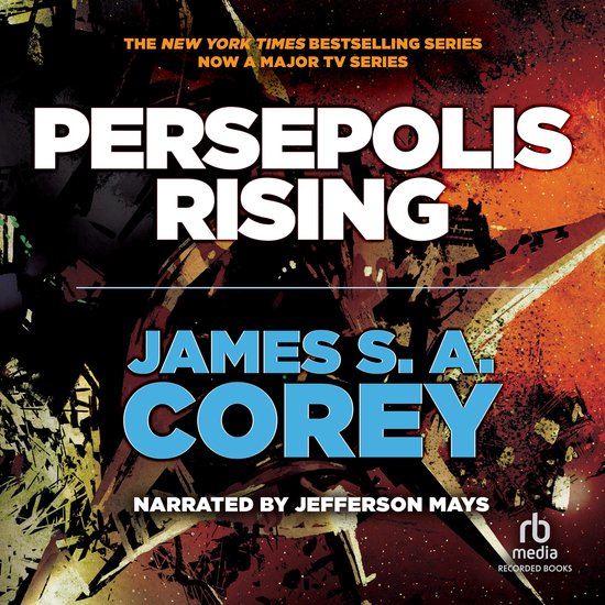 Persepolis Rising, de New York Times bestseller, ingesproken door Jefferson Mays.