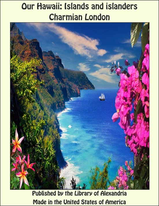 Our Hawaii: Islands and islanders - cover