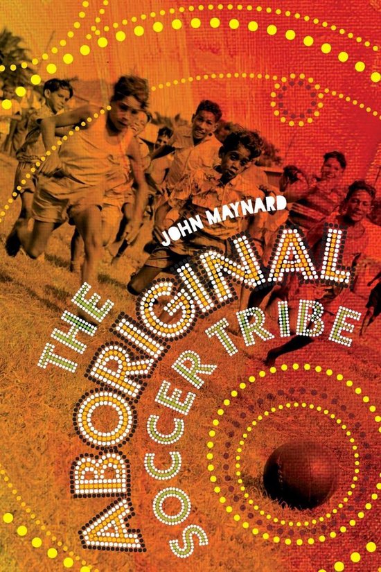 The Aboriginal Soccer Tribe - cover