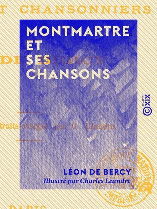 Montmartre et ses chansons