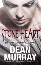 The Compelled Chronicles 1 - Stone Heart (The Compelled Chronicles Book 1)
