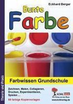Bunte Farbe Farbwissen Grundschule