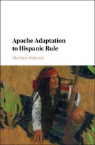 Studies in North American Indian History - Apache Adaptation to Hispanic Rule