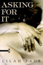 An Asking for It Novel - Asking for It