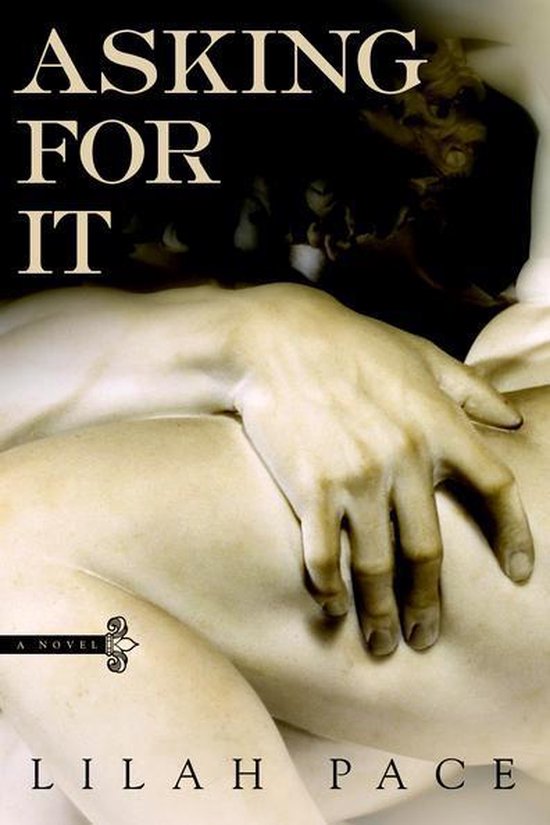 An Asking for It Novel - Asking for It - cover