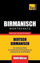 German Collection- Wortschatz Deutsch-Birmanisch f�r das Selbststudium - 9000 W�rter