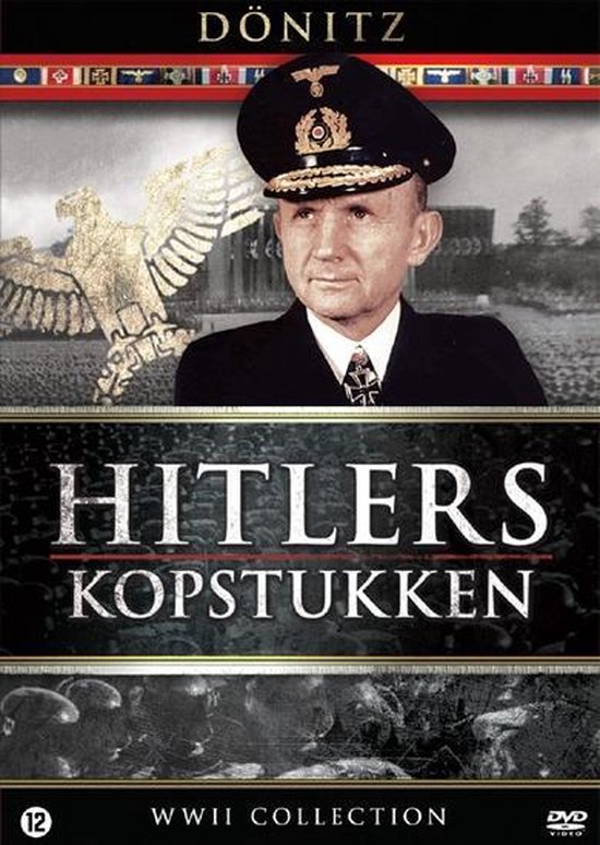 Cover van de film 'Hitler'S Kopstukken - Karl Donitz De Admiraal'