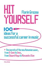 Hors - Hit Yourself. 100 ideas for a successful career in music