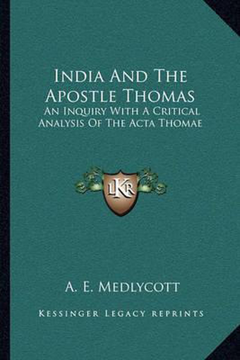 India And The Apostle Thomas van Medlycott