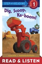 Step into Reading - Dig, Scoop, Ka-boom! Read & Listen Edition