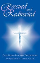 Rescued and Redirected