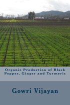 Organic Production of Black Pepper, Ginger and Turmeric