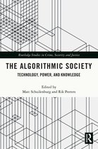 Routledge Studies in Crime, Security and Justice - The Algorithmic Society