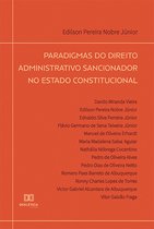 Paradigmas do Direito Administrativo Sancionador no Estado constitucional