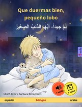Sefa libros ilustrados en dos idiomas - Que duermas bien, pequeño lobo – نم جيداً، أيها الذئبُ الصغيرْ (español – árabe)