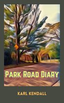 Park Road Diary