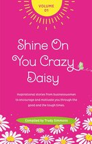Shine On You Crazy Daisy - Shine On You Crazy Daisy Volume 1