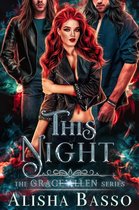 The Grace Allen Series 4 - This Night - The Grace Allen Series