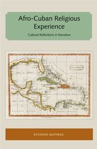 Florida and the Caribbean Open Books Series - Afro-Cuban Religious Experience