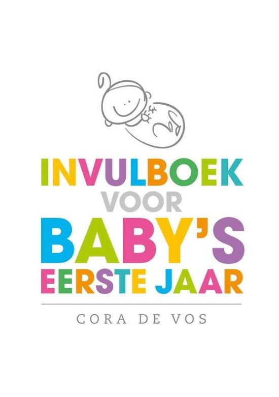 Cover van het boek 'Invulboek voor baby's eerste jaar' van C. de Vos