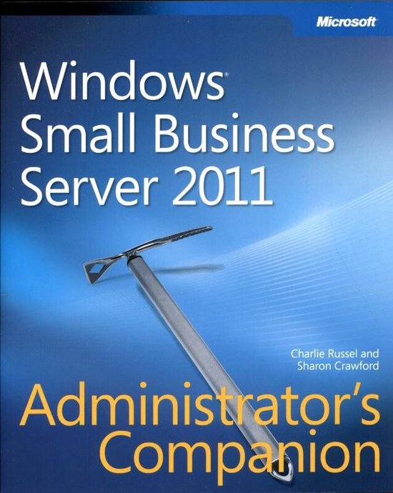 Windows Small Business Server 2011 Administrator'S Companion