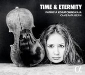 Patricia Kopatchinskaja - Camerata Bern - Time & Eternity (CD)