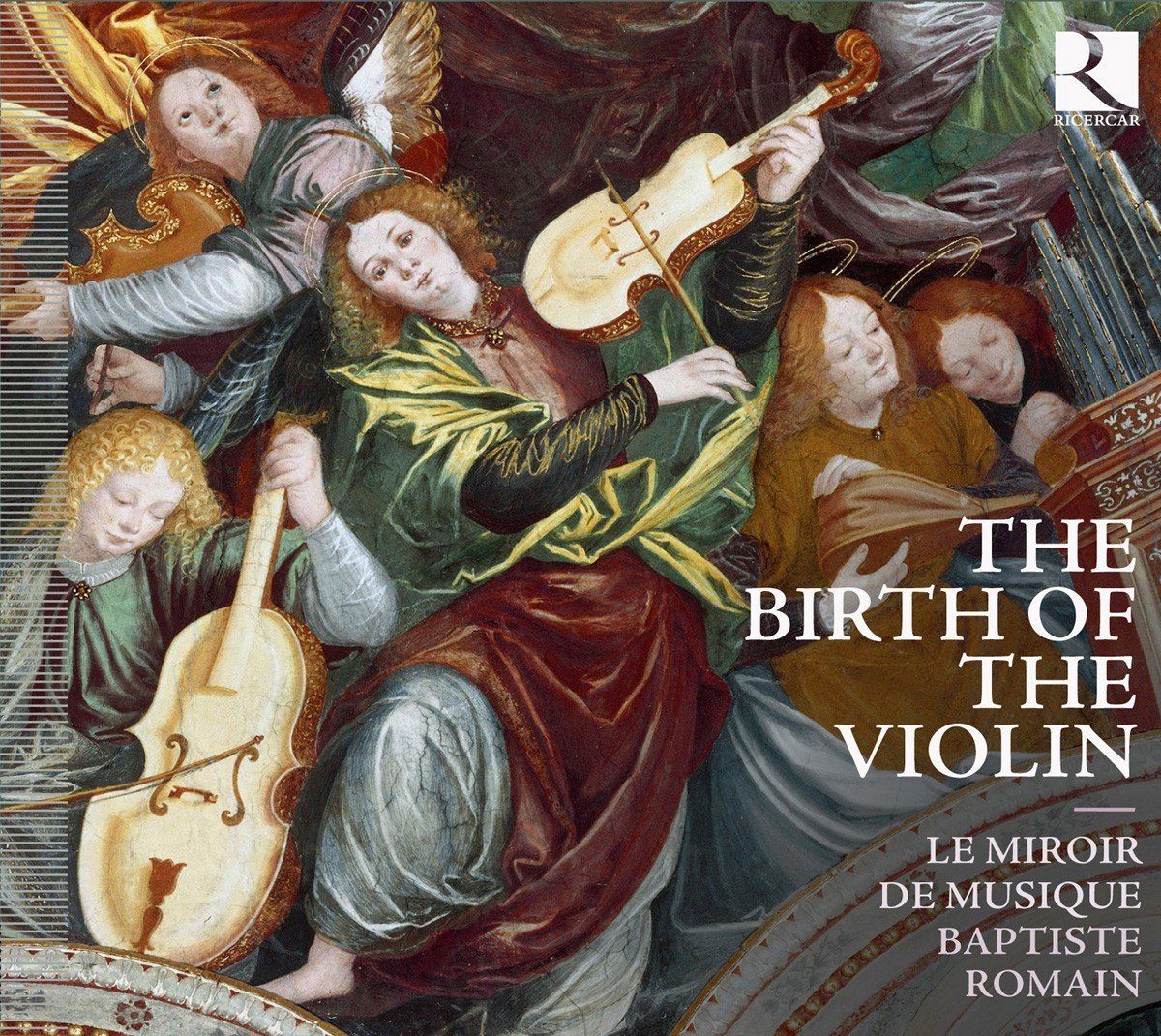 Le Miroir De Musique, Baptiste Romain - The Birth Of The Violin (CD)