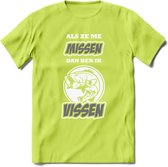 Als Ze Me Missen Dan Ben Ik Vissen T-Shirt | Grijs | Grappig Verjaardag Vis Hobby Cadeau Shirt | Dames - Heren - Unisex | Tshirt Hengelsport Kleding Kado - Groen - L