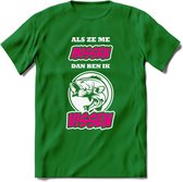 Als Ze Me Missen Dan Ben Ik Vissen T-Shirt | Roze | Grappig Verjaardag Vis Hobby Cadeau Shirt | Dames - Heren - Unisex | Tshirt Hengelsport Kleding Kado - Donker Groen - L