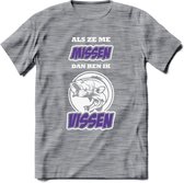 Als Ze Me Missen Dan Ben Ik Vissen T-Shirt | Paars | Grappig Verjaardag Vis Hobby Cadeau Shirt | Dames - Heren - Unisex | Tshirt Hengelsport Kleding Kado - Donker Grijs - Gemaleerd