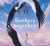 Feeling Friends - Feathers Together