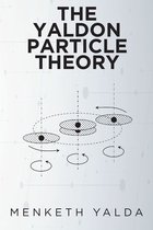 The Yaldon Particle Theory