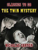 Classics To Go - The Twin Mystery
