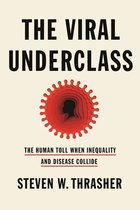 The Viral Underclass