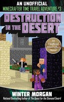 An Unofficial Minecrafters Time Travel A 3 - Destruction in the Desert