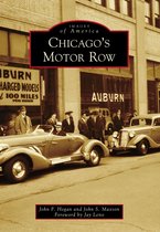 Images of America - Chicago's Motor Row