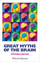 Great Myths of Psychology - Great Myths of the Brain