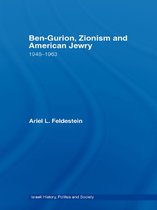 Israeli History, Politics and Society - Ben-Gurion, Zionism and American Jewry