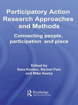 Routledge Studies in Human Geography - Participatory Action Research Approaches and Methods