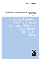 Critical Studies on Corporate Responsibility, Governance and Sustainability 5 - Institutional Investors' Power to Change Corporate Behavior