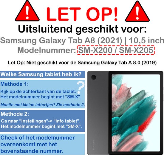 Waarschuwingsbericht: "LET OP! Uitsluitend geschikt voor: Samsung Galaxy Tab A8 (2021) | 10,5 inch Modelnummer: SM-X200 / SM-X205".