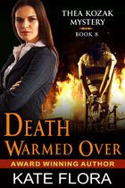 The Thea Kozak Mystery Series 8 - Death Warmed Over (The Thea Kozak Mystery Series, Book 8)