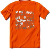 Me and You - Valentijn T-Shirt | Grappig Valentijnsdag Cadeautje voor Hem en Haar | Dames - Heren - Unisex | Kleding Cadeau | - Oranje - 3XL