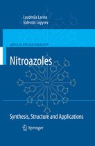 Topics in Applied Chemistry - Nitroazoles: Synthesis, Structure and Applications