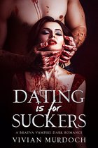 V-Date: A Bratva Vampire Mini Series 1 - Dating is For Suckers