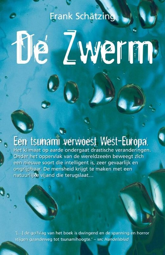 Cover van het boek 'De zwerm' van F. Schätzing
